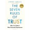 Jimmy Wales The Seven Rules Of Trust