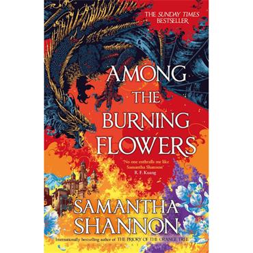 Samantha Shannon Among The Burning Flowers