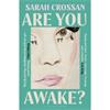 Sarah Crossan Are You Awake?