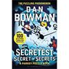 Dan Bowman The Secretest Secret Of Secrets: 100 Mystery Thriller Puzzles