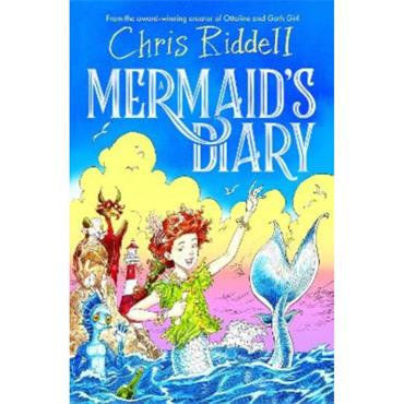 Chris Riddell A Mermaid's Diary