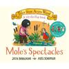 Julia Donaldson Mole's Spectacles