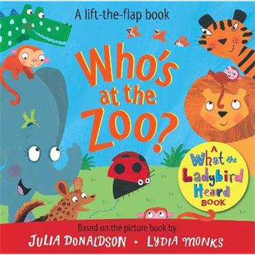 Julia Donaldson Who's at the Zoo?