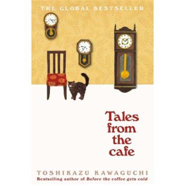 Toshikazu Kawaguchi Before the Coffee Gets Cold Tales