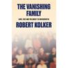 Robert Kolker The Vanishing Family