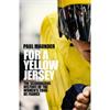 Paul Maunder For A Yellow Jersey