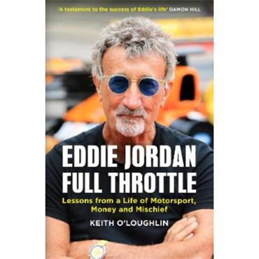 Keith O'Loughlin Eddie Jordan: Full Throttle
