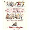 Shirley Hughes The Children Of Trotter Street
