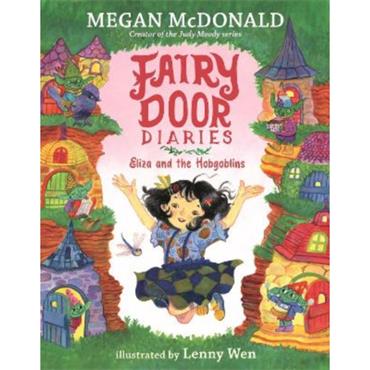 Megan Mcdonald Fairy Door Diaries: Eliza And The Hobgoblins
