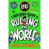 Louie Stowell Loki: A Bad God's Guide To Ruling The World (Book 3)