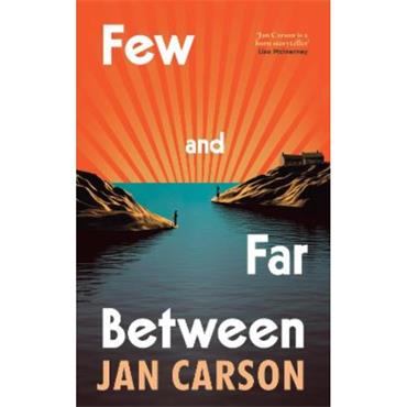 Jan Carson Few And Far Between