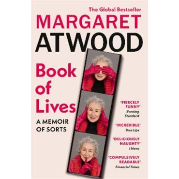 Margaret Atwood Book Of Lives: A Memoir Of Sorts