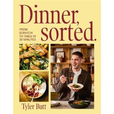 Tyler Butt Dinner Sorted
