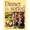 Tyler Butt Dinner Sorted