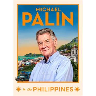Michael Palin Michael Palin in the Philippines