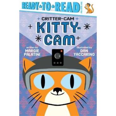 Margie Palatini Kitty-CAM: Ready-To-Read Pre-Level 1
