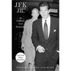 Liz Mcneil JFK Jr.: An Intimate Oral Biography
