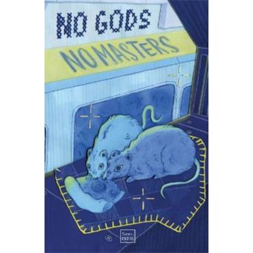Sans Press No Gods, No Masters