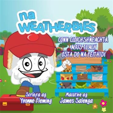 Yvonne Fleming Na Weatherbies – Conn Cloichshneachta agus Teach Ósta do na Feithidí