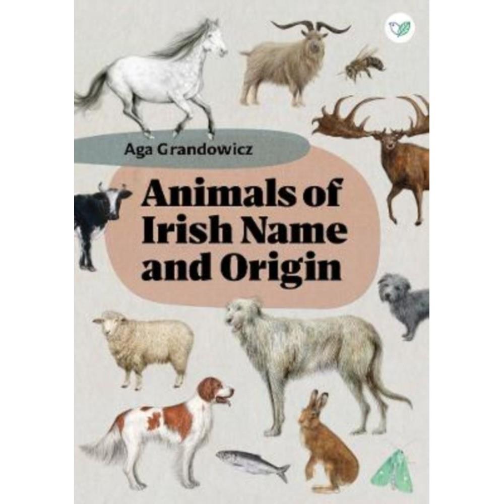 Animals Of Irish Name And Origin | by Aga Grandowicz