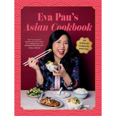 Eva Pau Eva Pau's Asian Cookbook