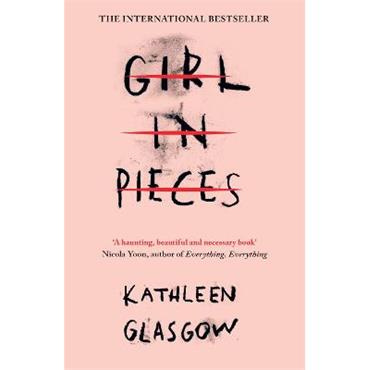 Kathleen Glasgow Girl In Pieces