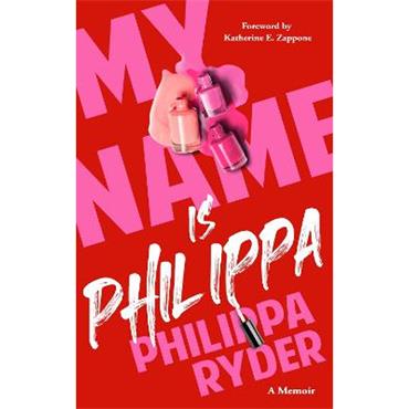 Philippa Ryder My Name Is Philippa
