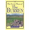John M. Feehan The Secret Places of the Burren