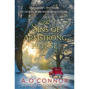 Andrew O'Connor The Sins Of Armstrong House