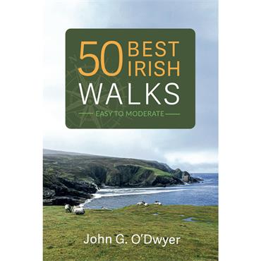 John G. O'Dwyer 50 Best Irish Walks