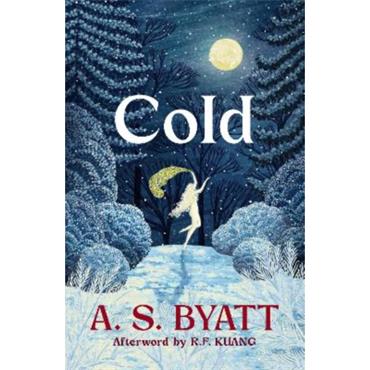 A S Byatt Cold