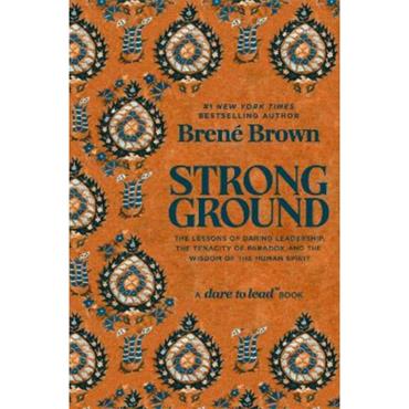 Brene Brown Strong Ground
