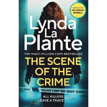 Lynda La Plante The Scene Of The Crime