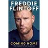 Freddie Flintoff Coming Home: The Moments That Made Me