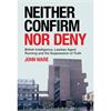 John Ware Neither Confirm Nor Deny