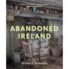 Rebecca Brownlie Abandoned Ireland