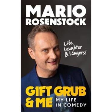 Mario Rosenstock Gift Grub & Me: My Life In Comedy