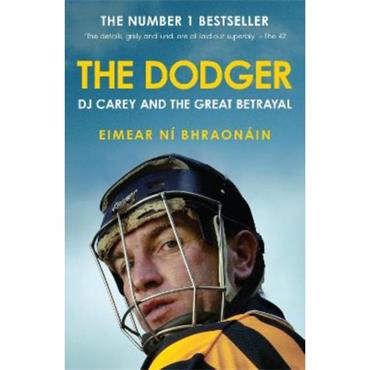 Eimear Ní Bhraonáin The Dodger: DJ Carey And The Great Betrayal