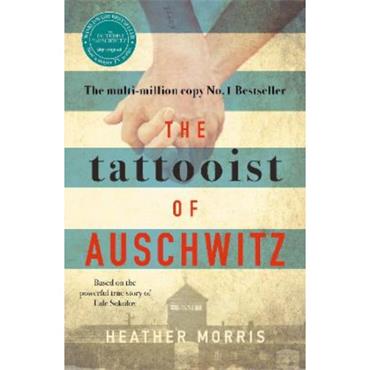 Heather Morris The Tattooist of Auschwitz