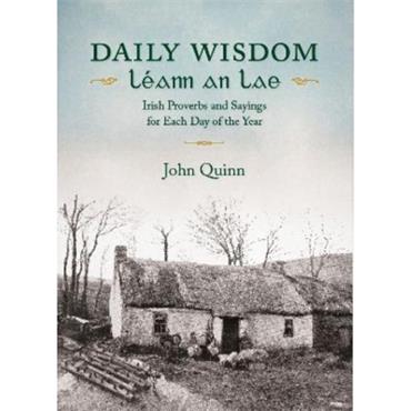 John Quinn Daily Wisdom
