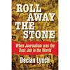 Declan Lynch Roll Away The Stone