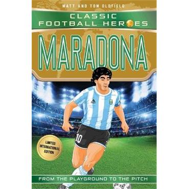 Matt & Tom Oldfield Maradona (Classic Football Heroes)