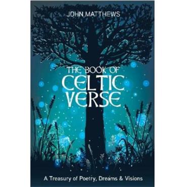John Matthews The Book of Celtic Verse