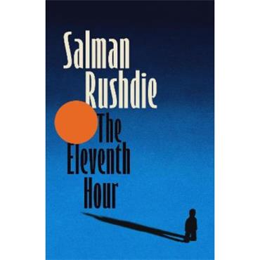 Salman Rushdie The Eleventh Hour