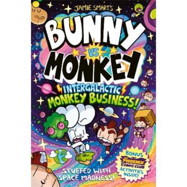 Jamie Smart Bunny Vs Monkey 11: Intergalactic Monkey Business!