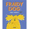 Kate Sheehy Fraidy Dog