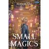 Alex Dunne Small Magics
