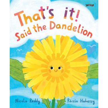 Nicola Reddy That's It, Said The Dandelion
