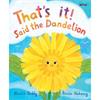 Nicola Reddy That's It, Said The Dandelion
