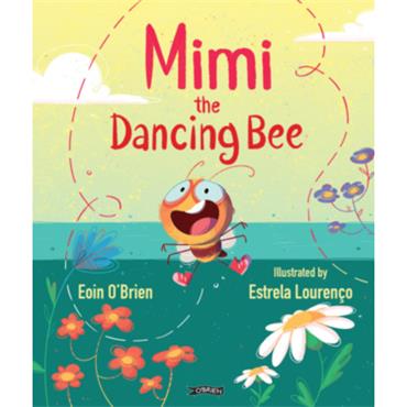 Eoin O'Brien Mimi The Dancing Bee